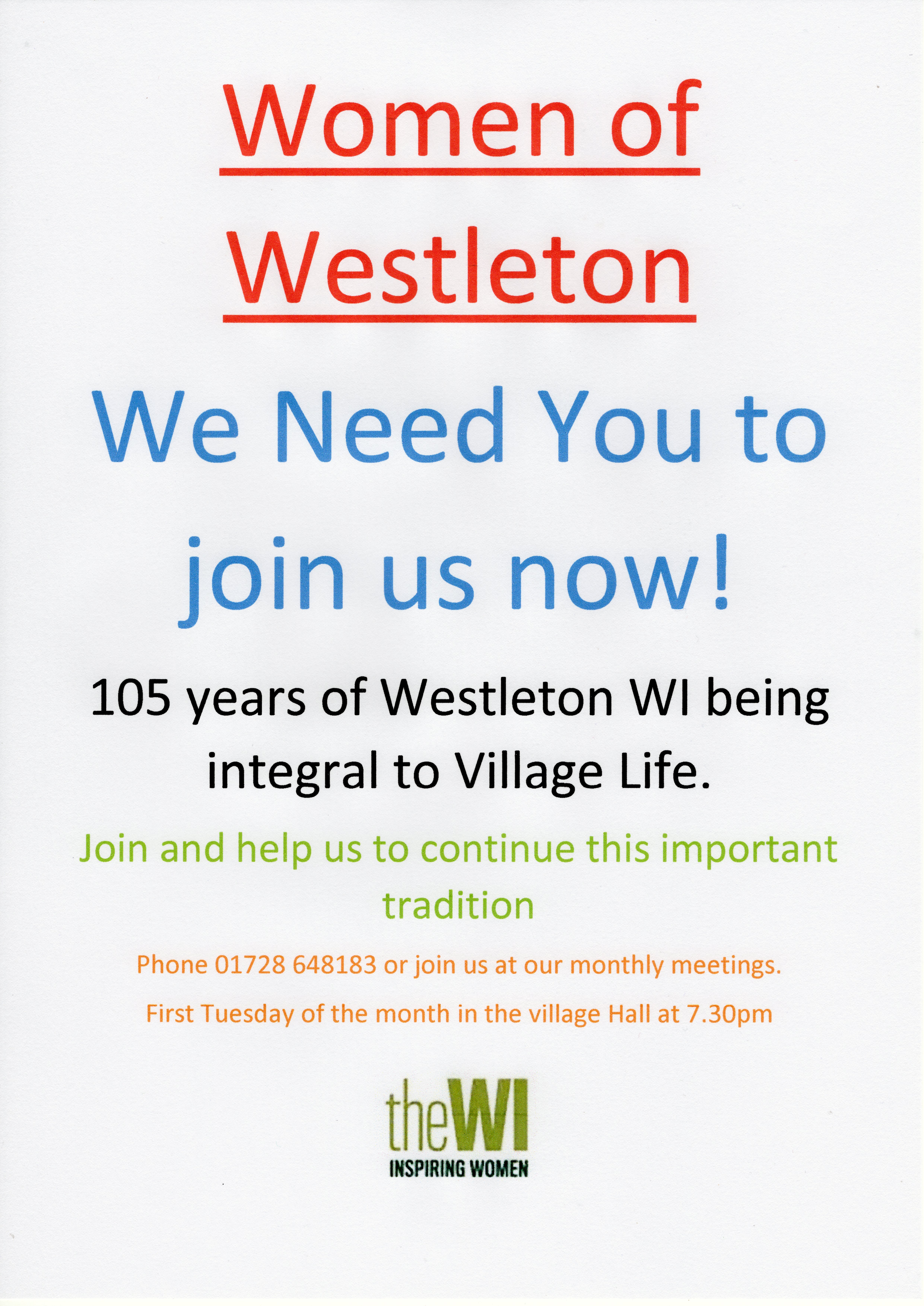 Women of Westleton We Need You to join us now! 105 years of Westleton WI being integral to Village Life. Join and help us to continue this important tradition  Phone 01728 648183 or join us at our monthly meetings. First Tuesday of the month in the village Hall at 7.30pm  